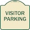 Signmission Designer Series Sign-Visitor Parking, Tan & Green Heavy-Gauge Aluminum, 18" x 18", TG-1818-9869 A-DES-TG-1818-9869 - alternate 1